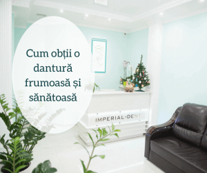 Imperial Dent - servicii stomatologice de calitate
